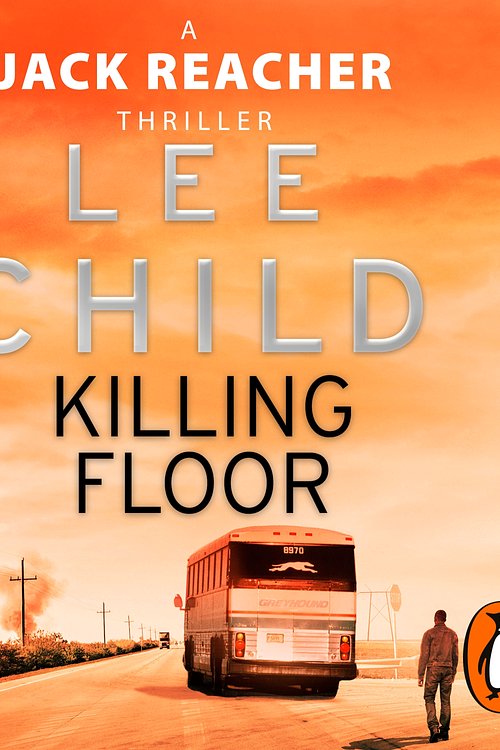 Cover Art for 9781473555044, Killing Floor: (Jack Reacher 1) by Lee Child