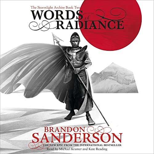 Cover Art for B00IN7Y5US, Words of Radiance: The Stormlight Archive, Book 2 by Brandon Sanderson