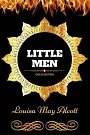 Cover Art for 9781540824950, Little Men: By Louisa May Alcott : Illustrated by Louisa May Alcott