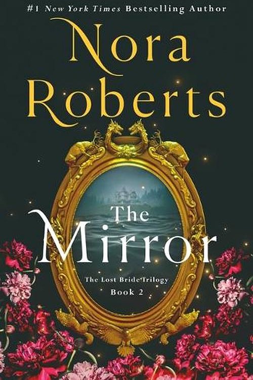 Cover Art for 9781250288776, The Mirror by Nora Roberts