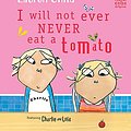 Cover Art for 9781846169052, I Will Not Ever Never Eat a Tomato by Lauren Child