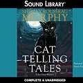 Cover Art for 9780792782537, Cat Telling Tales by Shirley Rousseau Murphy, Susan Boyce