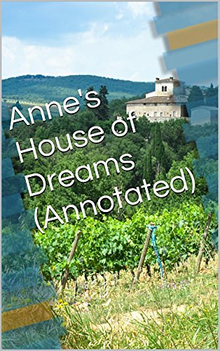 Cover Art for B00SQLU1SQ, Anne's House of Dreams (Annotated) by Lucy Montgomery