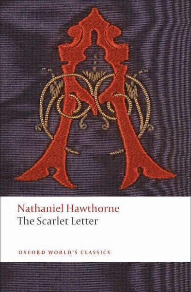 Cover Art for 9780199537808, The Scarlet Letter by Nathaniel Hawthorne