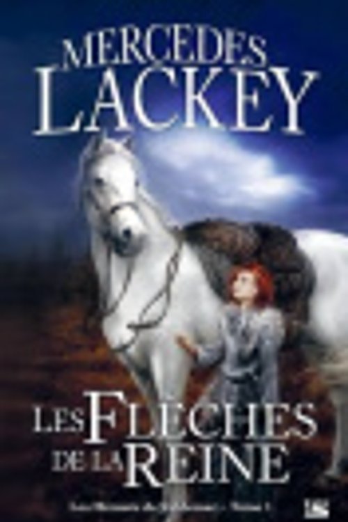 Cover Art for 9791028101268, Les Herauts de Valdemar T01 Les Fleches de La Reine [French] by Mercedes Lackey