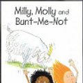 Cover Art for 9781877337635, Milly, Molly and Bunt-me-not by Gill Pittar, Cris Morrell