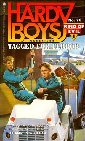 Tagged for Terror (Hardy Boys Casefiles, No. 76 / Ring of Evil, No. 1)