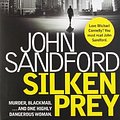 Cover Art for 9781471129636, Silken Prey by John Sandford