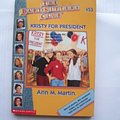 Cover Art for 9780590925785, Kristy For President(Bsc Ce#53 by Ann M. Martin