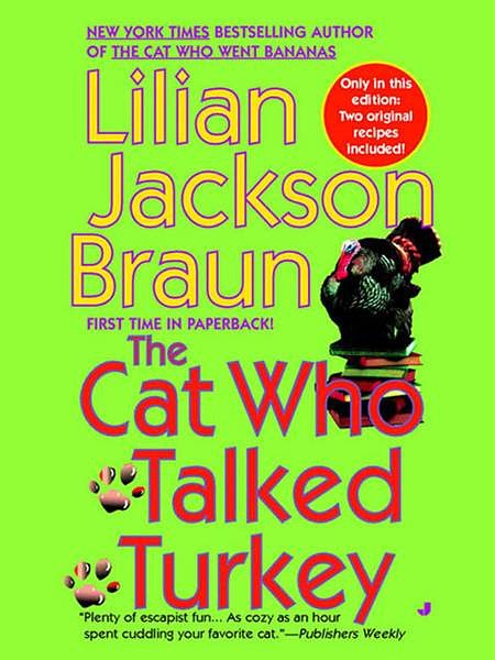 Cover Art for 9781101214824, Cat Who Talked Turkey by Lilian Jackson Braun