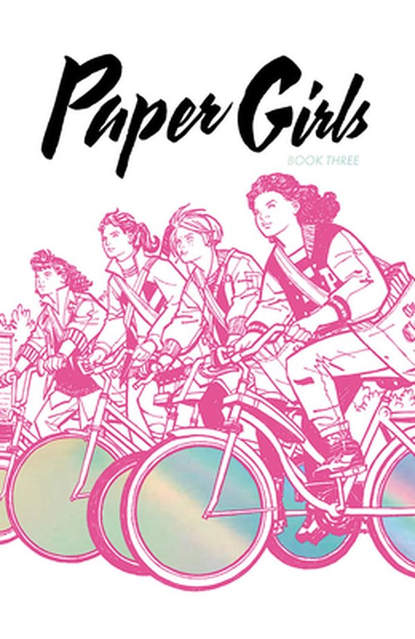 Cover Art for 9781534316485, Paper Girls Deluxe Edition, Volume 3 by Brian K. Vaughan
