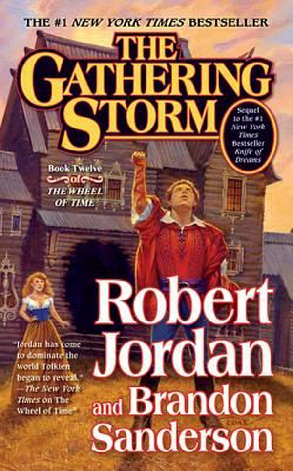 Cover Art for 9780765341532, The Gathering Storm by Robert Jordan, Brandon Sanderson