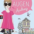 Cover Art for 9783570171486, Schau mir in die Augen, Audrey by Sophie Kinsella