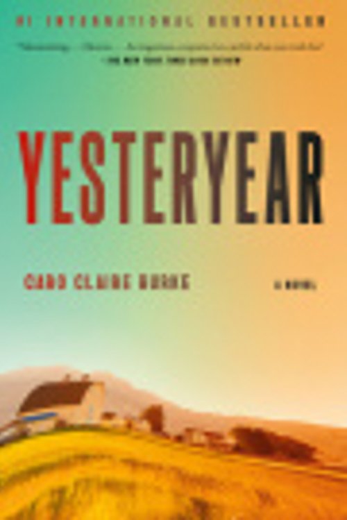 Cover Art for 9781039057920, Yesteryear by Caro Claire Burke