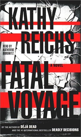 Cover Art for 9780743504621, Fatal Voyage by Kathy Reichs