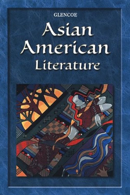 Cover Art for 9780078229299, Glencoe Asian American Literature by Glencoe McGraw-Hill