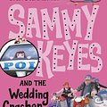 Cover Art for 9780375854569, Sammy Keyes and the Wedding Crasher by Wendelin Van Draanen