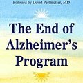 Cover Art for 9781432882341, The End of Alzheimer's Program: The First Protocol to Enhance Cognition and Reverse Decline at Any Age by Bredesen MD, Dale E