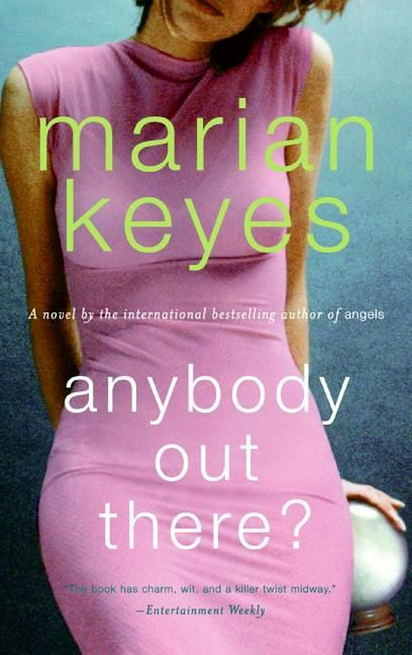 Cover Art for 9780061240850, Anybody Out There? by Marian Keyes