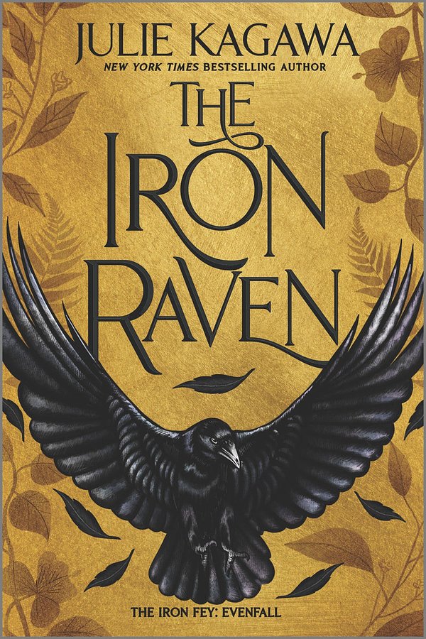 Cover Art for 9781335418630, The Iron Raven by Julie Kagawa