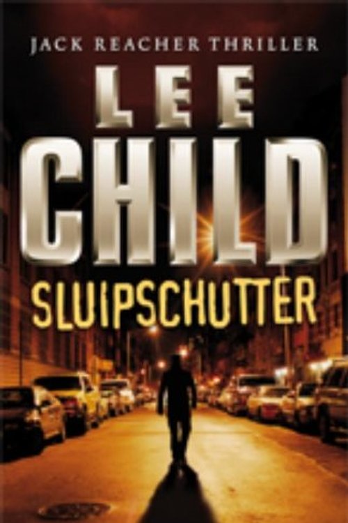 Cover Art for 9789024522309, De sluipschutter / druk 5 by Lee Child