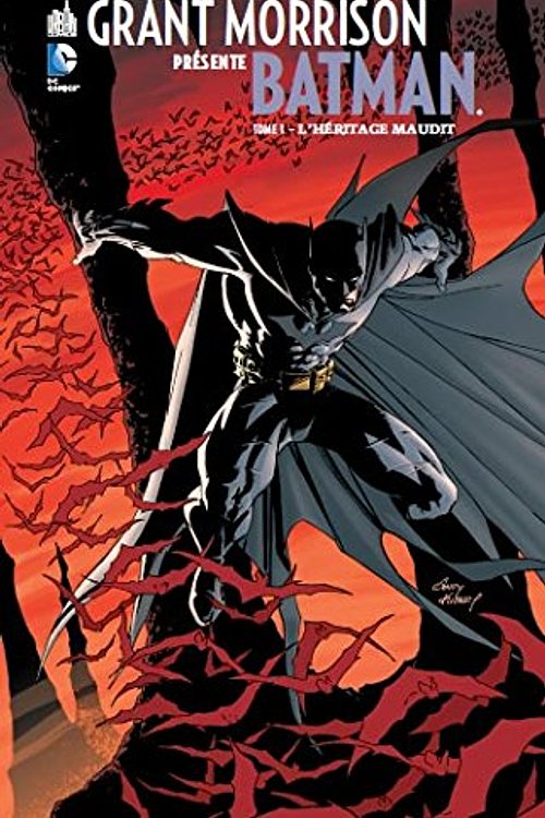 Cover Art for 9782365770408, Grant Morrison présente Batman, Tome 1 : L'héritage maudit by Grant Morrison, Andy Kubert, J. H. Williams, Collectif