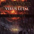 Cover Art for 9789876125659, Virus letal / The Kill Order by James Dashner