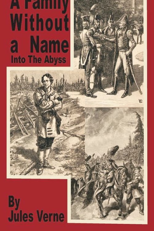 Cover Art for 9781589633995, A Family without a Name by Jules Verne