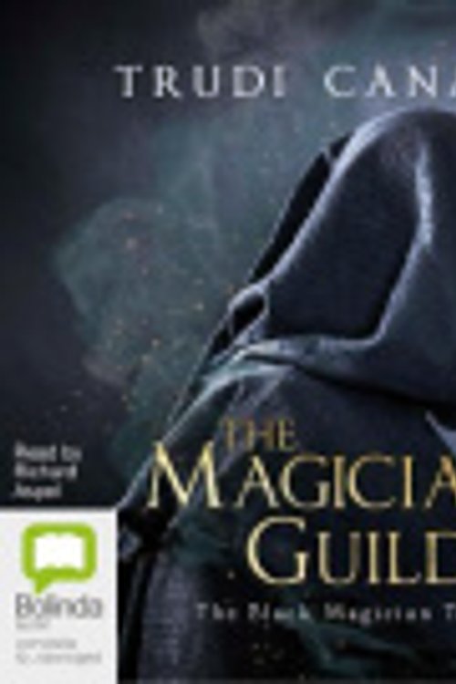 Cover Art for 9781740939348, The Magicians' Guild by Trudi Canavan, Richard Aspel