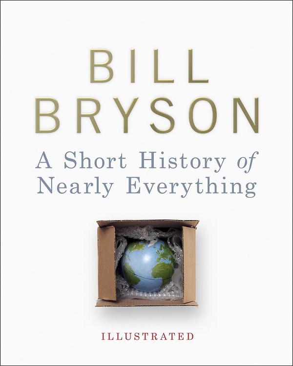 Cover Art for 9780385609616, A Short History of Nearly Everything - Illustrated by Bill Bryson