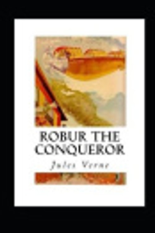 Cover Art for 9798575489672, Robur the Conqueror by Jules Verne