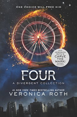 Cover Art for 9780062421364, Four: A Divergent Collection by Veronica Roth