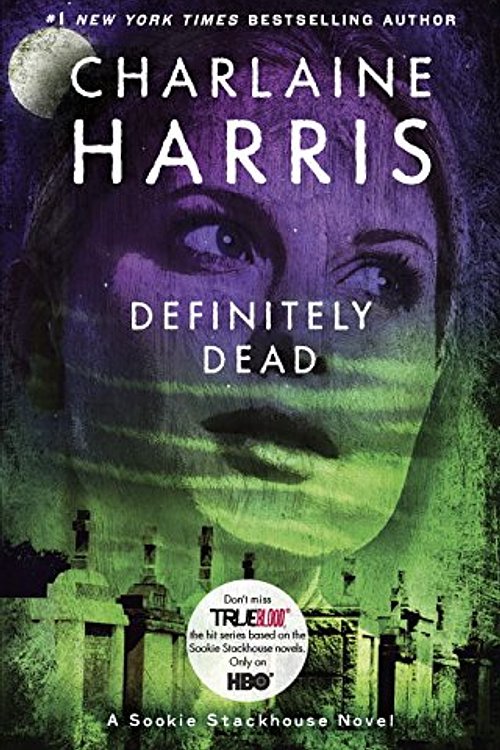 Cover Art for 9780441018291, Definitely Dead by Charlaine Harris