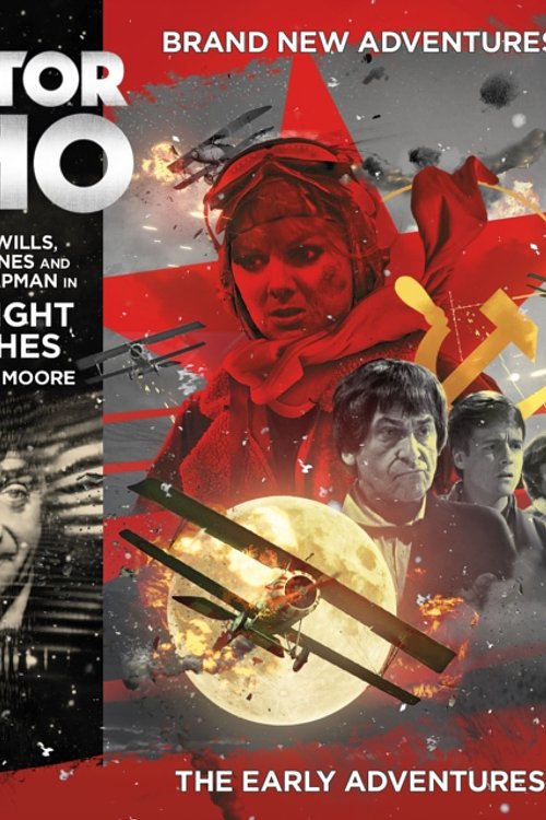 Cover Art for 9781781789520, The Early Adventures - The Night Witches (Doctor Who - The Early Adventures) by Roland Moore