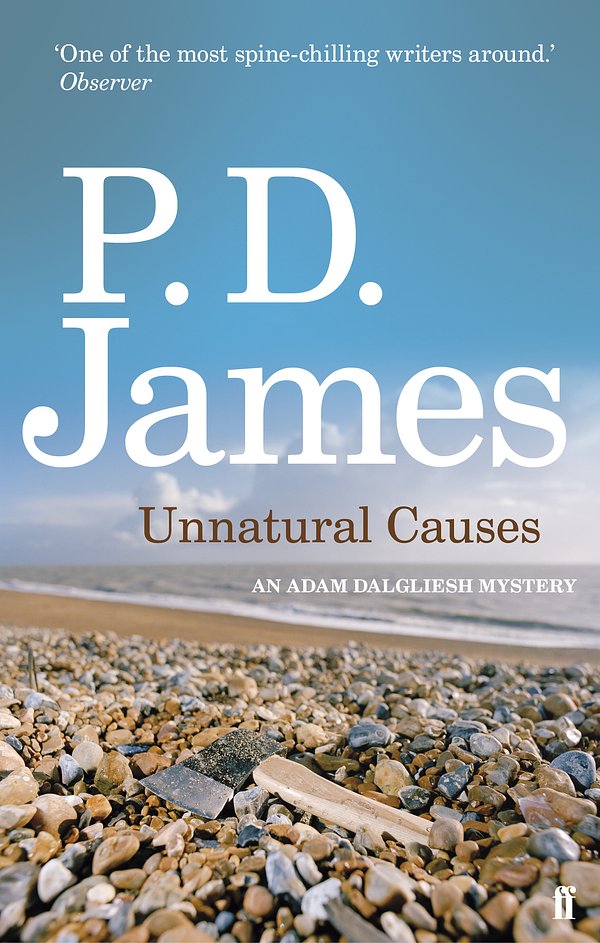 Cover Art for 9780571253357, Unnatural Causes by P D James