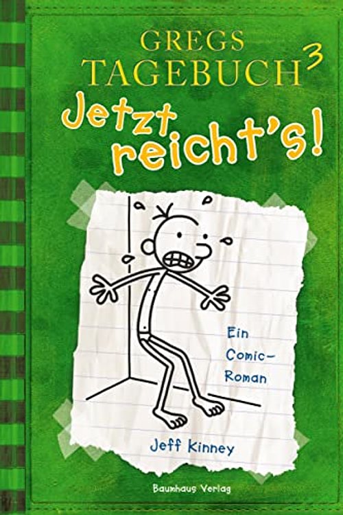 Cover Art for 9783833936340, Gregs Tagebuch 03: Jetzt reichts! by Jeff Kinney