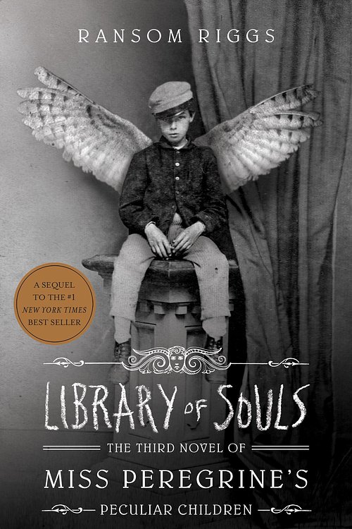 Cover Art for 9781594747786, Untitled Third Novel of Miss Peregrine's Peculiar Children: The Sequel to the #1 New York Times Best Seller by Ransom Riggs