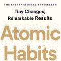 Cover Art for 9781473537804, Atomic Habits: Tiny Changes, Remarkable Results by James Clear