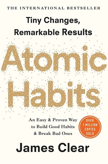 Cover Art for 9781473537804, Atomic Habits: Tiny Changes, Remarkable Results by James Clear