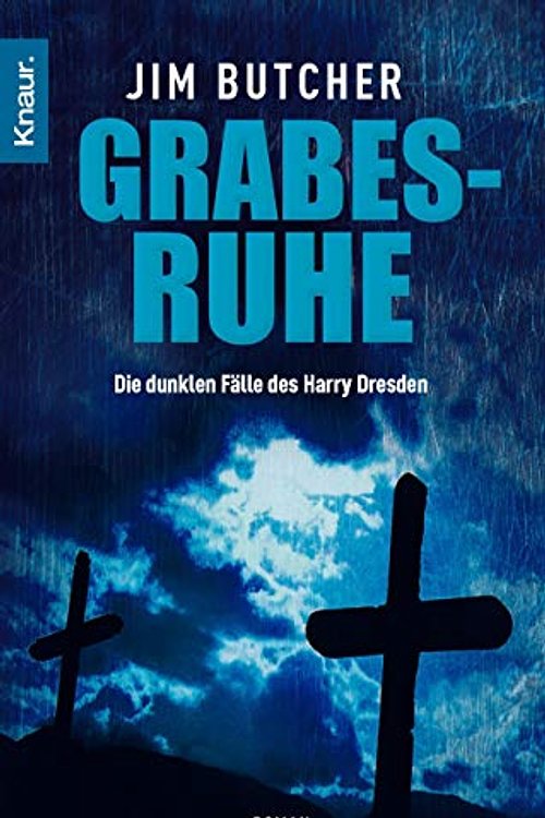Cover Art for 9783426634424, Grabesruhe by Butcher, Jim, Langowski, Jürgen