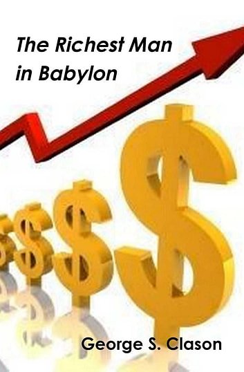 Cover Art for 9781773233000, The Richest Man in Babylon by George S. Clason