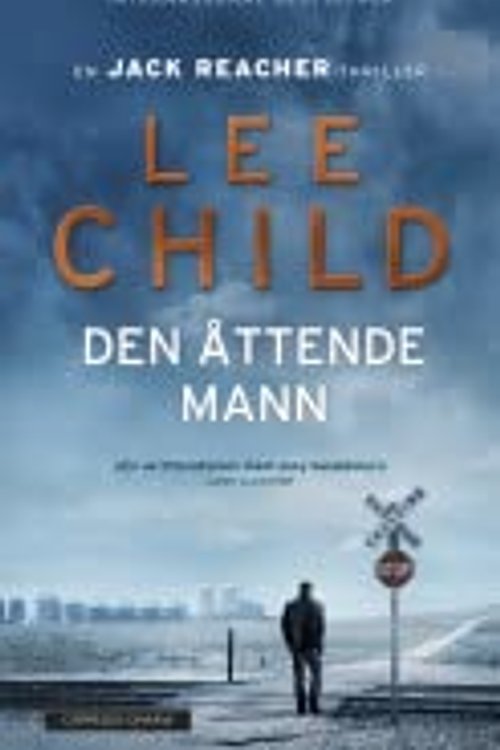 Cover Art for 9788202505493, Den åttende mann by Lee Child