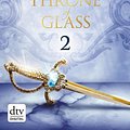 Cover Art for 9783423421690, Celaenas Geschichte 2 - Throne of Glass by Sarah J. Maas