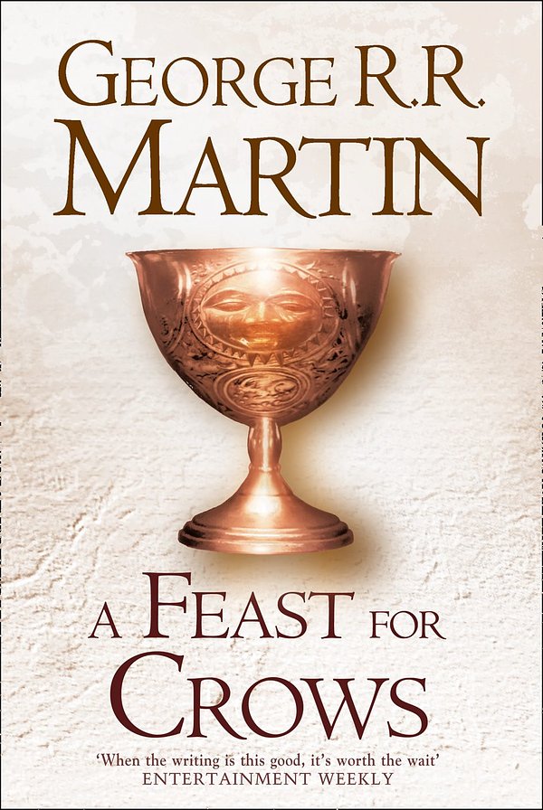 Cover Art for 9780007459476, A Feast For Crows by George R. R. Martin