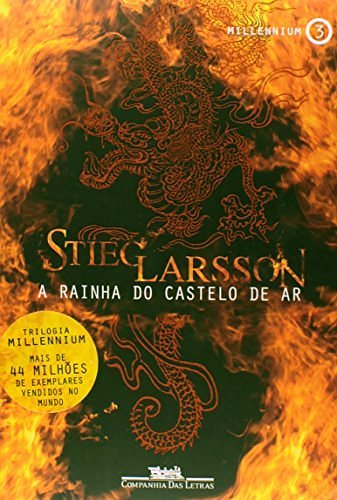 Cover Art for 9788535915204, A RAINHA DO CASTELO DE AR - portuguese by Stieg Larsson