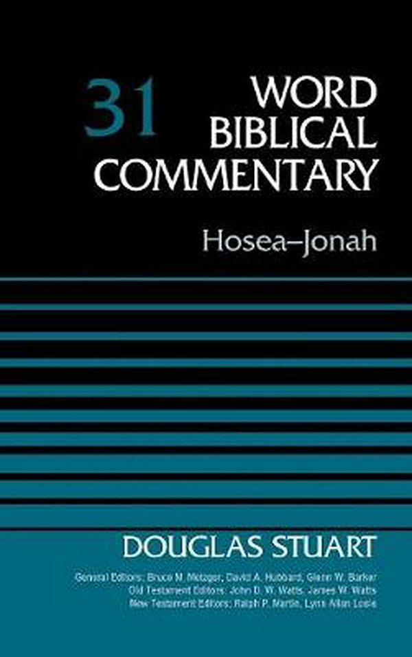 Word Biblical Commentary Vol. 31, Hosea-jonah  (stuart), 583pp