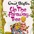 Cover Art for 9780099427209, Up the Faraway Tree by Enid Blyton