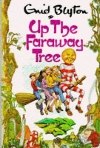 Cover Art for 9780099427209, Up the Faraway Tree by Enid Blyton