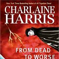 Cover Art for 9780441015894, From Dead to Worse by Charlaine Harris