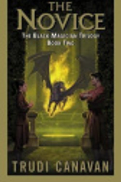 Cover Art for 9780061342165, The Novice by Trudi Canavan